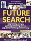 Future Search--An Action Guide to Finding Common Ground in Organizations & Communities